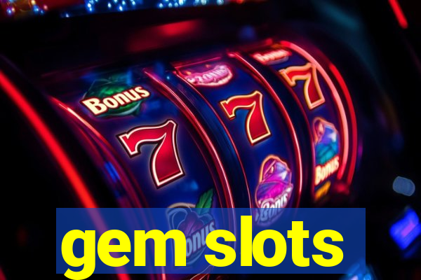 gem slots